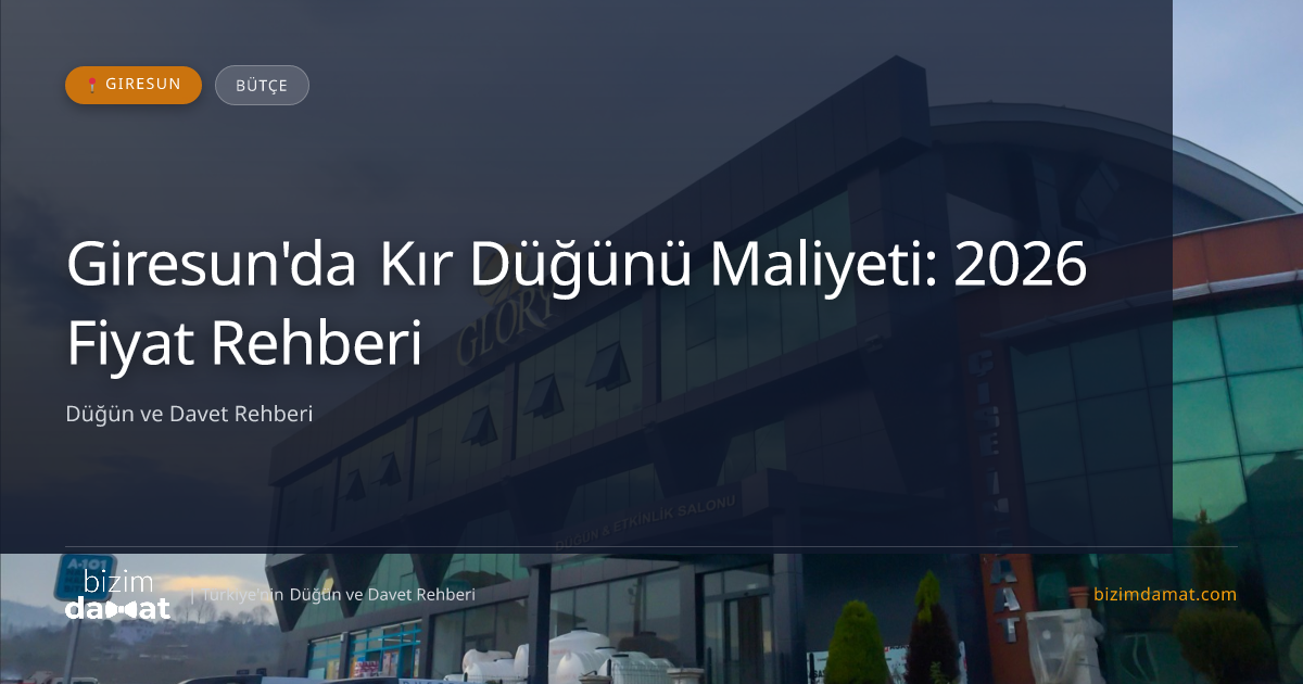 Giresun'da Kır Düğünü Maliyeti: 2026 Fiyat Rehberi — Giresun Düğün ve Kır Mekanları Rehber Görseli